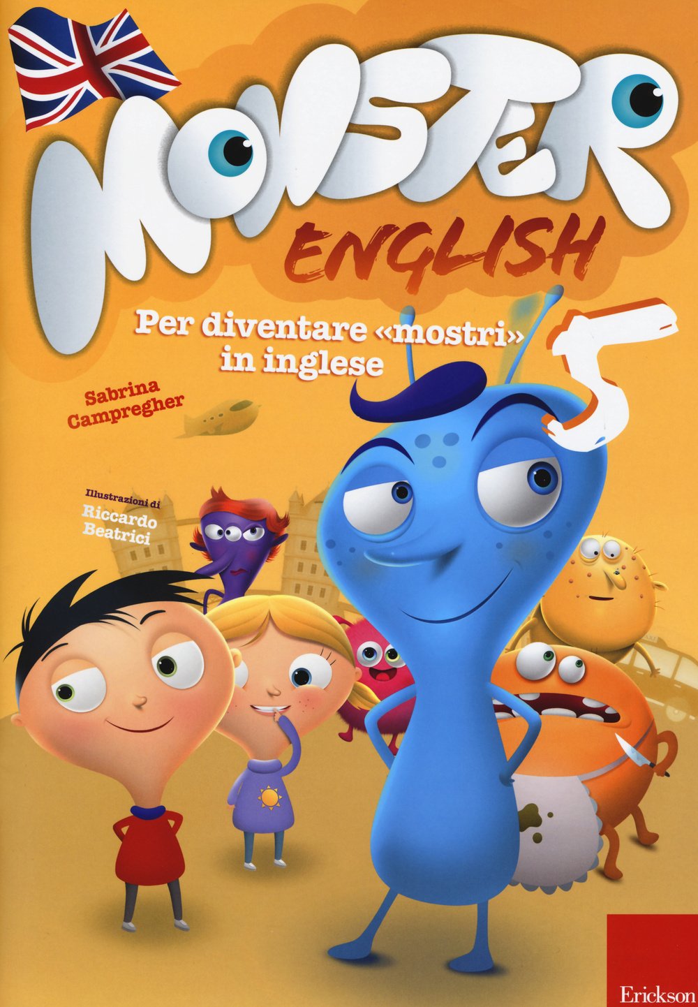 Monster english. Per diventare «mostri» in inglese. Con adesivi (Vol. 5) Study Guides