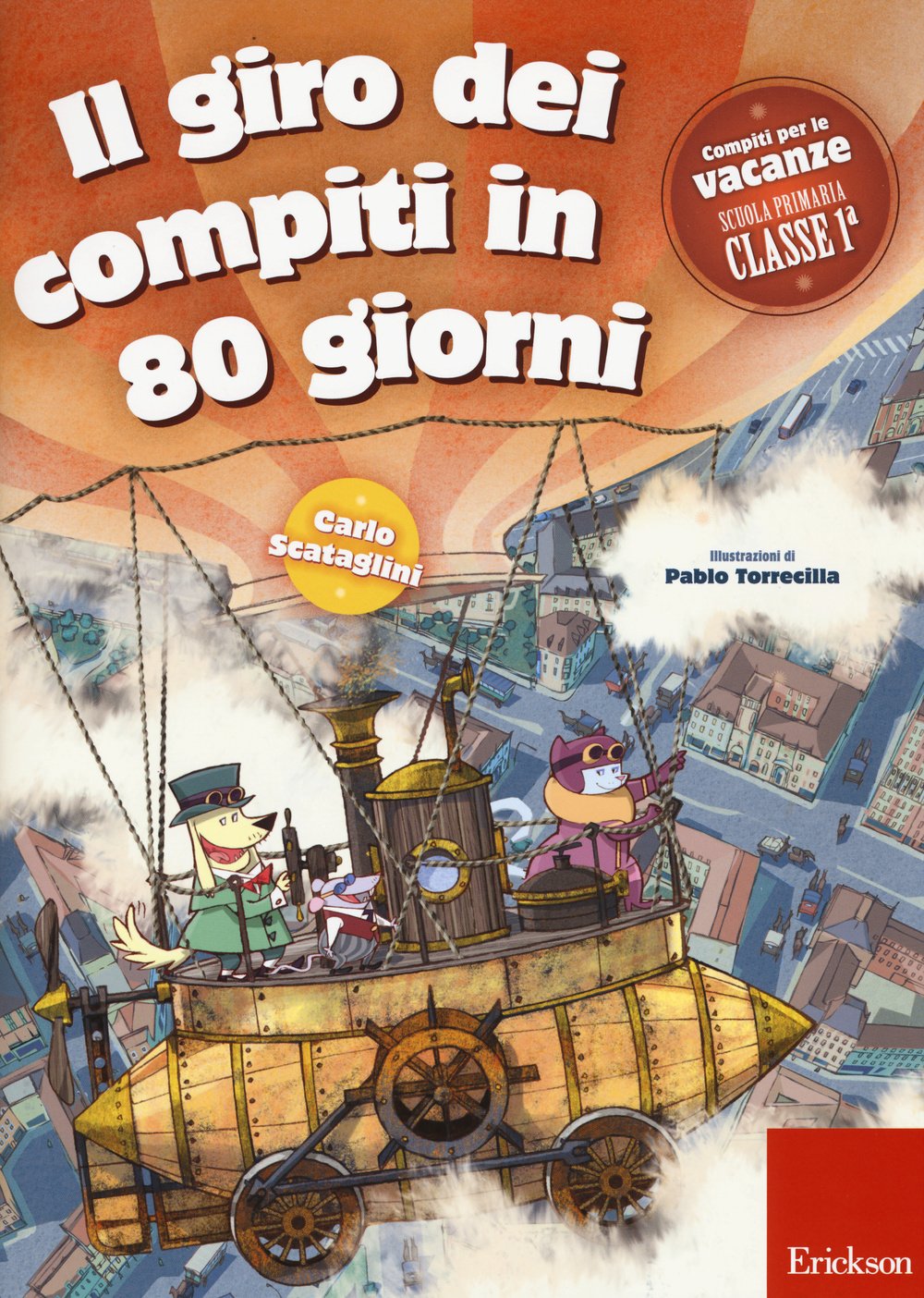 Il giro dei compiti in 80 giorni. Per la 1ª classe elementare (I materiali) Professional & Reference Books