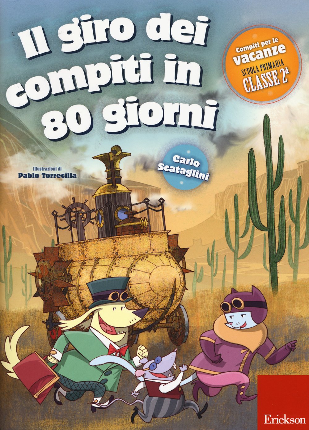 Il giro dei compiti in 80 giorni. Per la 2ª classe elementare (I materiali) Professional & Reference Books
