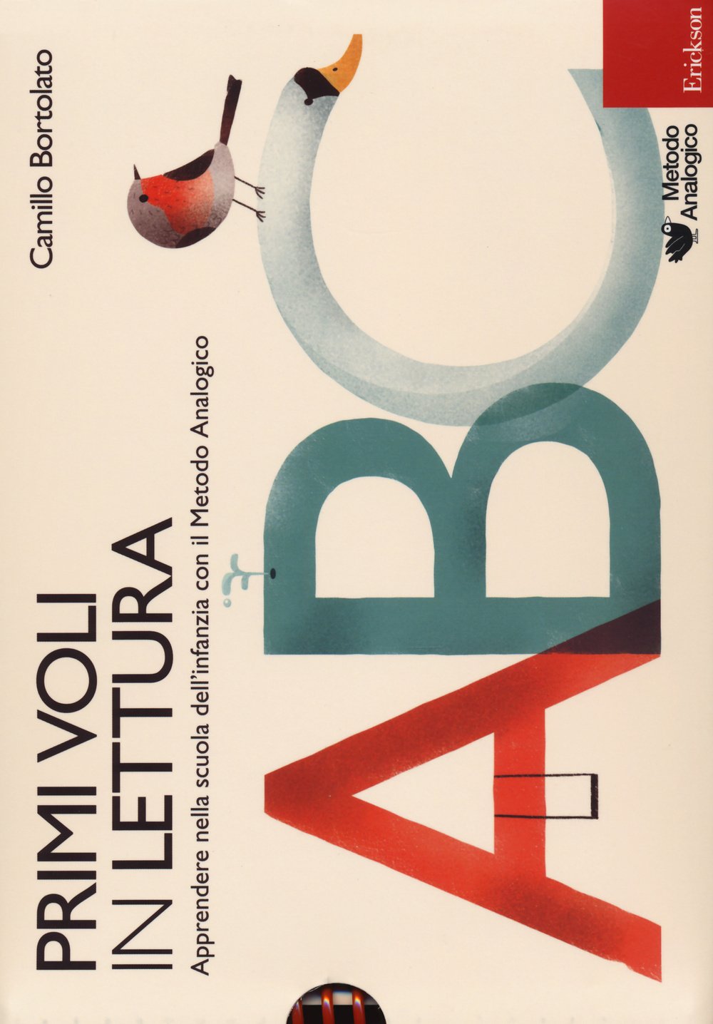Primi voli in lettura. Apprendere nella scuola dell'infanzia con il metodo analogico book