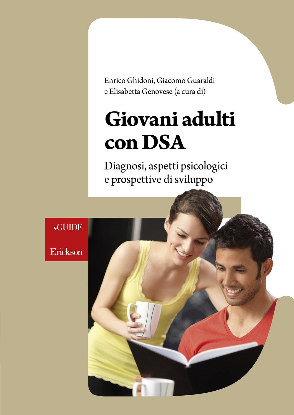 Giovani adulti con DSA. Diagnosi, aspetti psicologici e prospettive di sviluppo book
