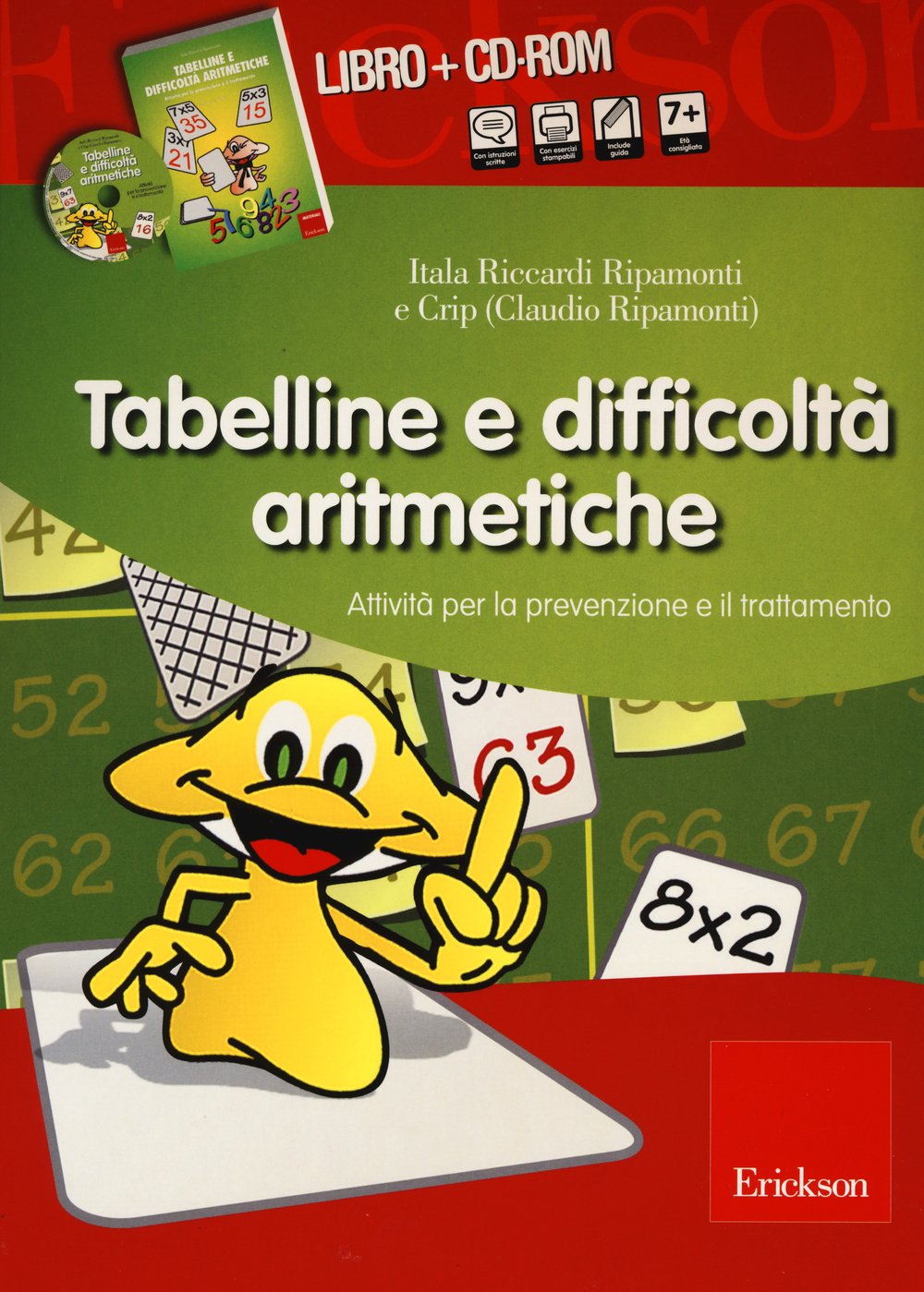 Tabelline e difficoltà aritmetiche. Attività per la prevenzione e il trattamento. Con CD-ROM book