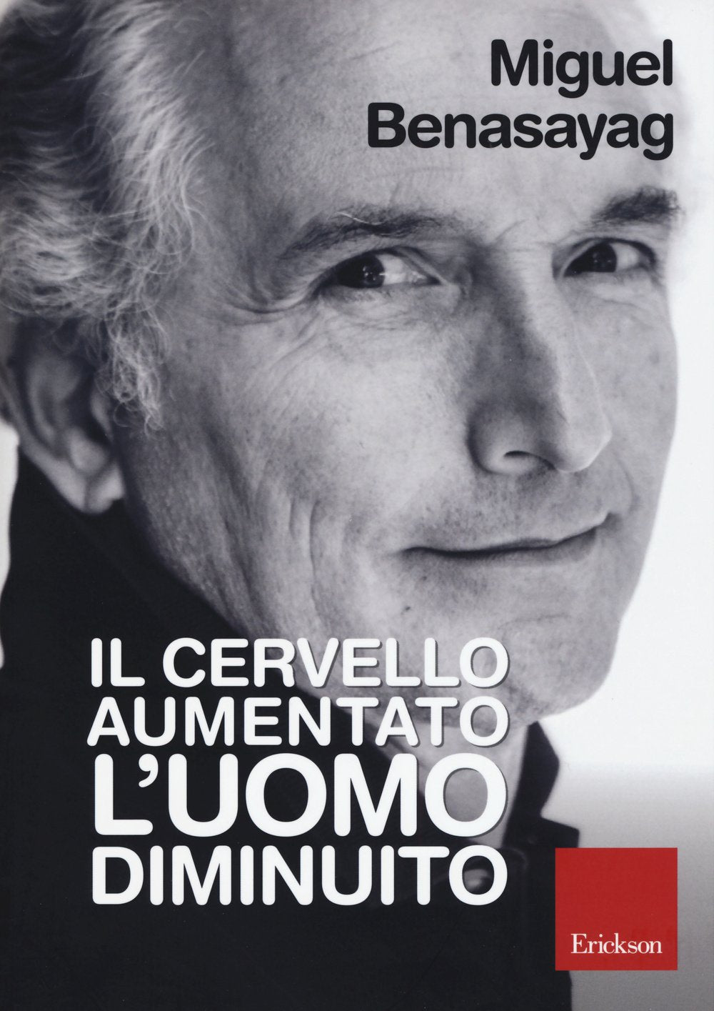 Il cervello aumentato, l'uomo diminuito Media & Communication
