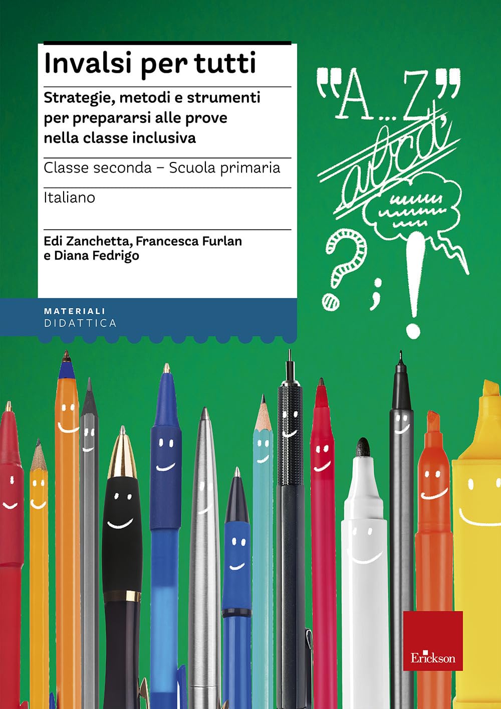 INVALSI per tutti. Strategie, metodi e strumenti per prepararsi alle prove nella classe inclusiva. Italiano per la 2ª classe elementare book