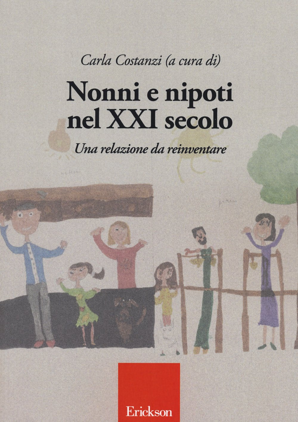 Nonni e nipoti nel XXI secolo. Una relazione da reinventare book