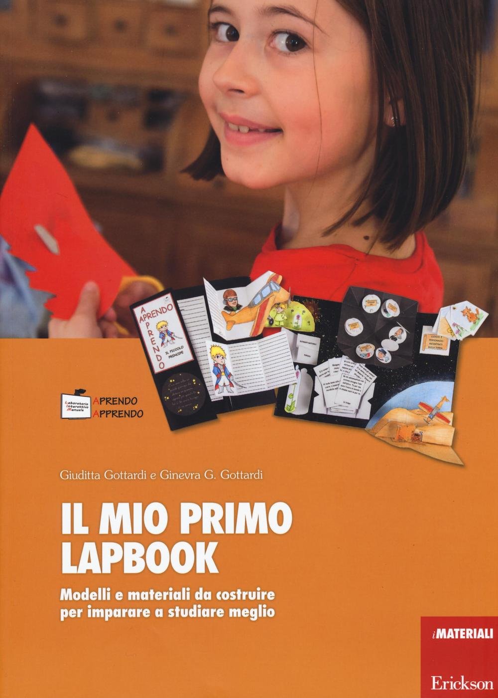 Il mio primo lapbook Modelli e materiali da costruire per imparare a studiare meglio Non-fiction
