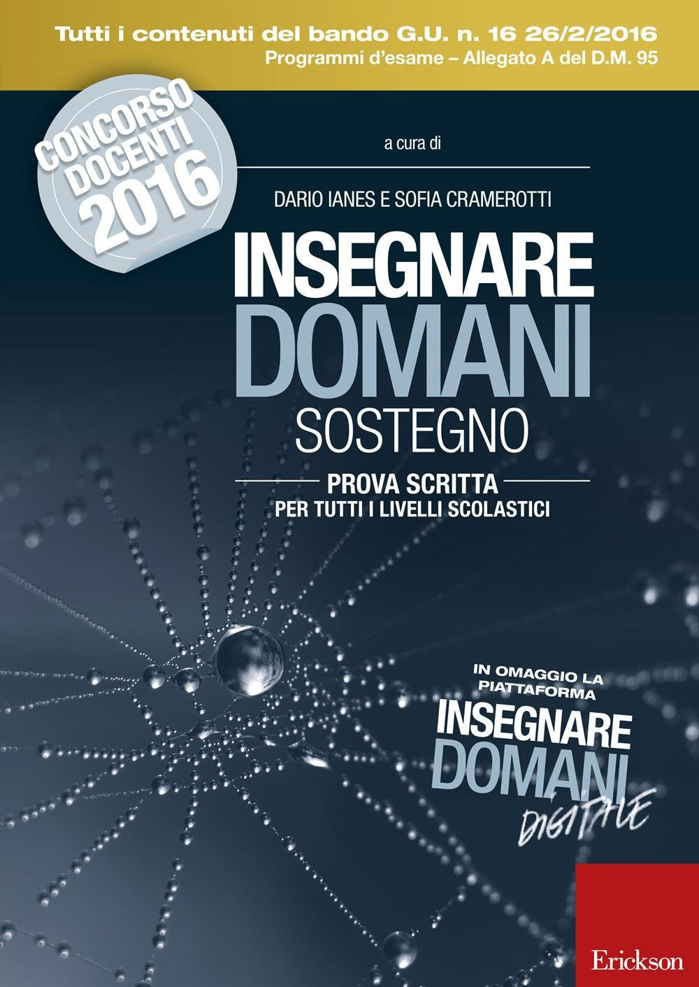 Insegnare domani sostegno. Prova scritta per tutti i livelli scolastici. Con aggiornamento online book