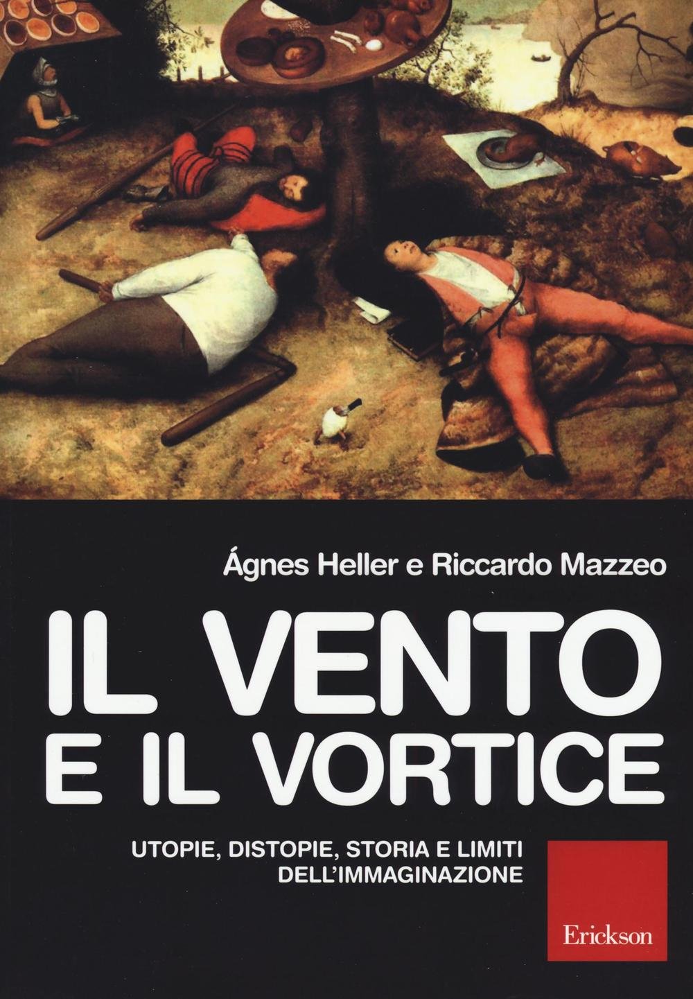 Il vento e il vortice. Utopie, distopie, storia e limiti dell'immaginazione book