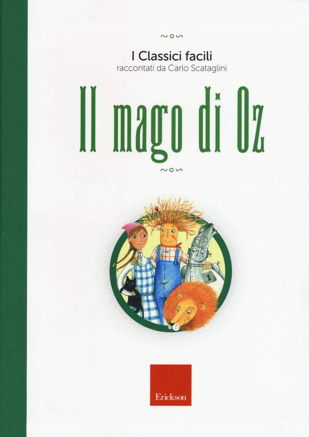 Il mago di Oz (I classici facili) Fairy Tales & Legends