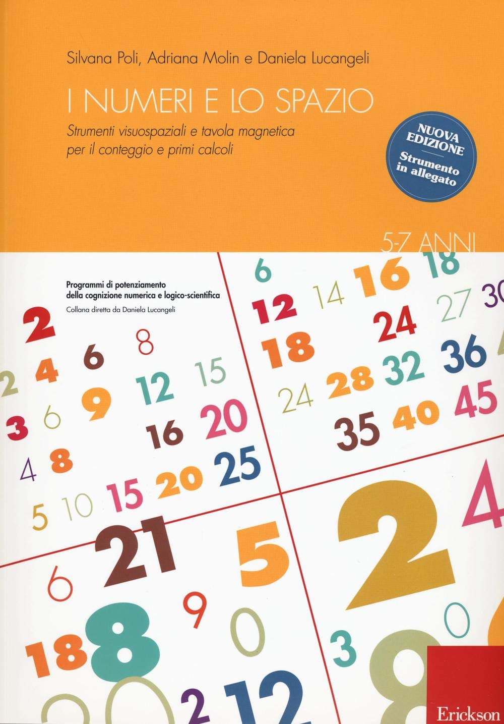 I numeri e lo spazio con la LIM. Strumenti visuospaziali per il conteggio, primi calcoli e tabelline. Con Prodotti vari book