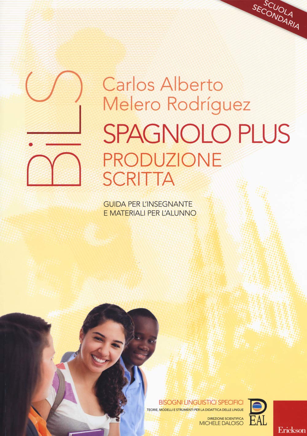 Spagnolo plus. Produzione scritta. Guida per l'insegnante e materiali per l'alunno. Scuola secondaria book
