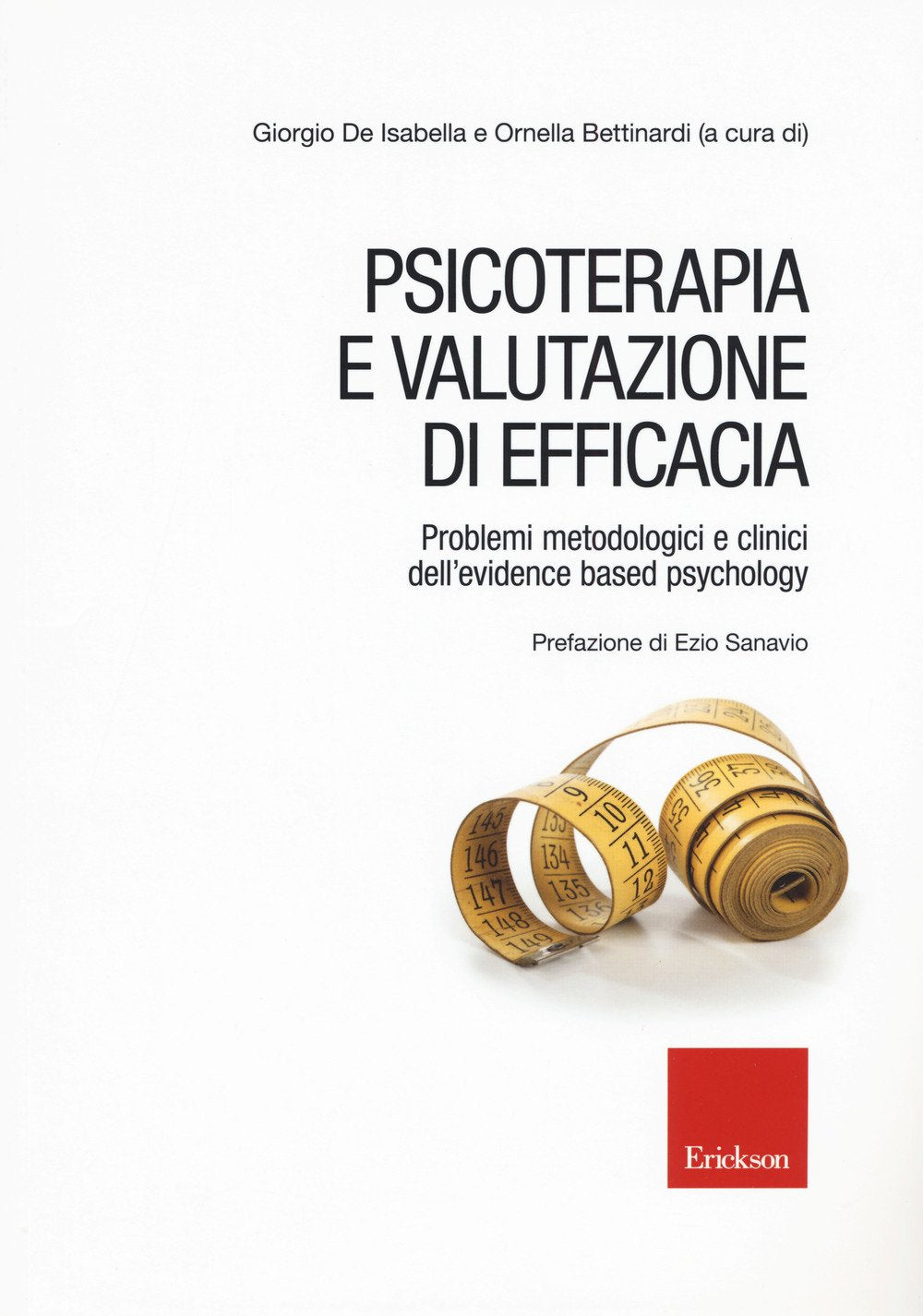 Psicoterapia e valutazione di efficacia. Problemi metodologici e clinici dell'«evidence based psychology» book