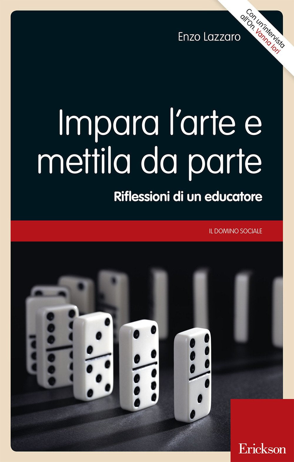 Impara l'arte e mettila da parte. Riflessioni di un educatore book