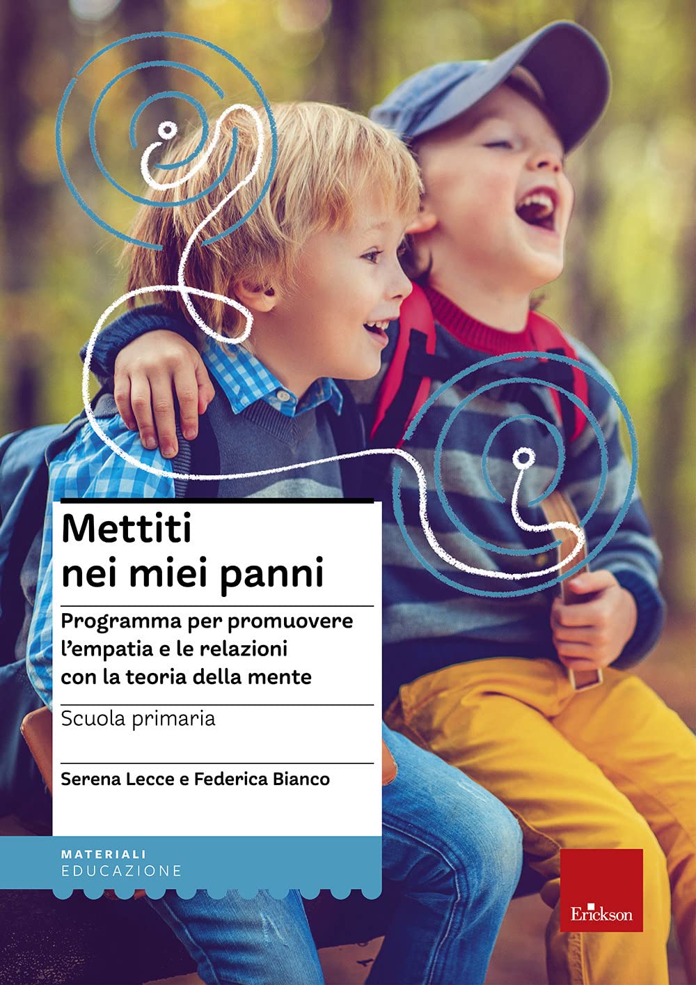 Mettiti nei miei panni. Programmare per promuovere l'empatia e le relazioni con la teoria della mente Psychology