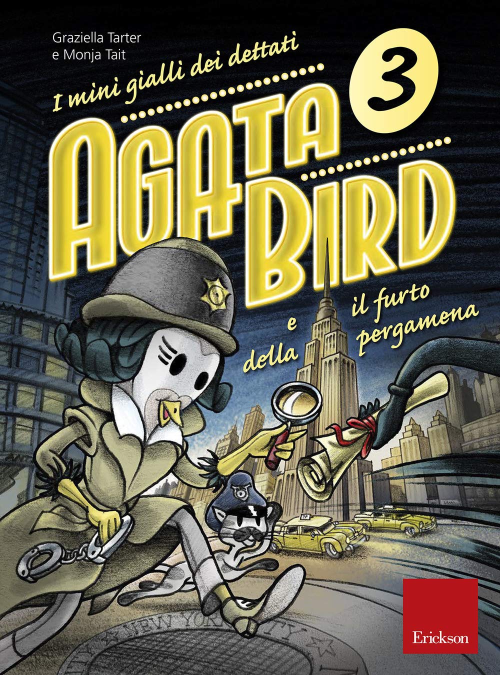 Agata Bird e il furto della pergamena. I mini gialli dei dettati (Vol. 3) book