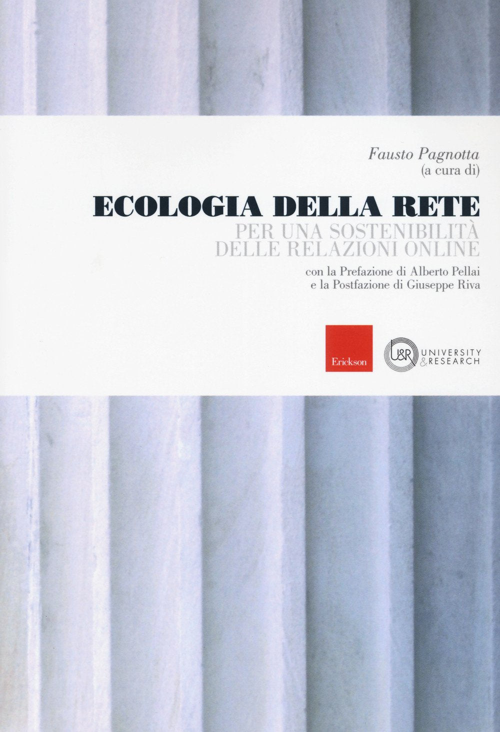 Ecologia della rete. Per una sostenibilità delle relazioni online book
