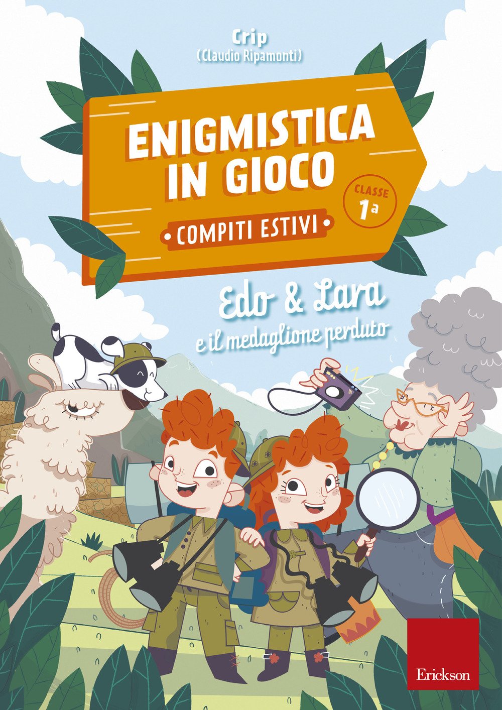 Edo & Lara e il medaglione perduto. Enigmistica in gioco. Compiti estivi. Classe 1ª book