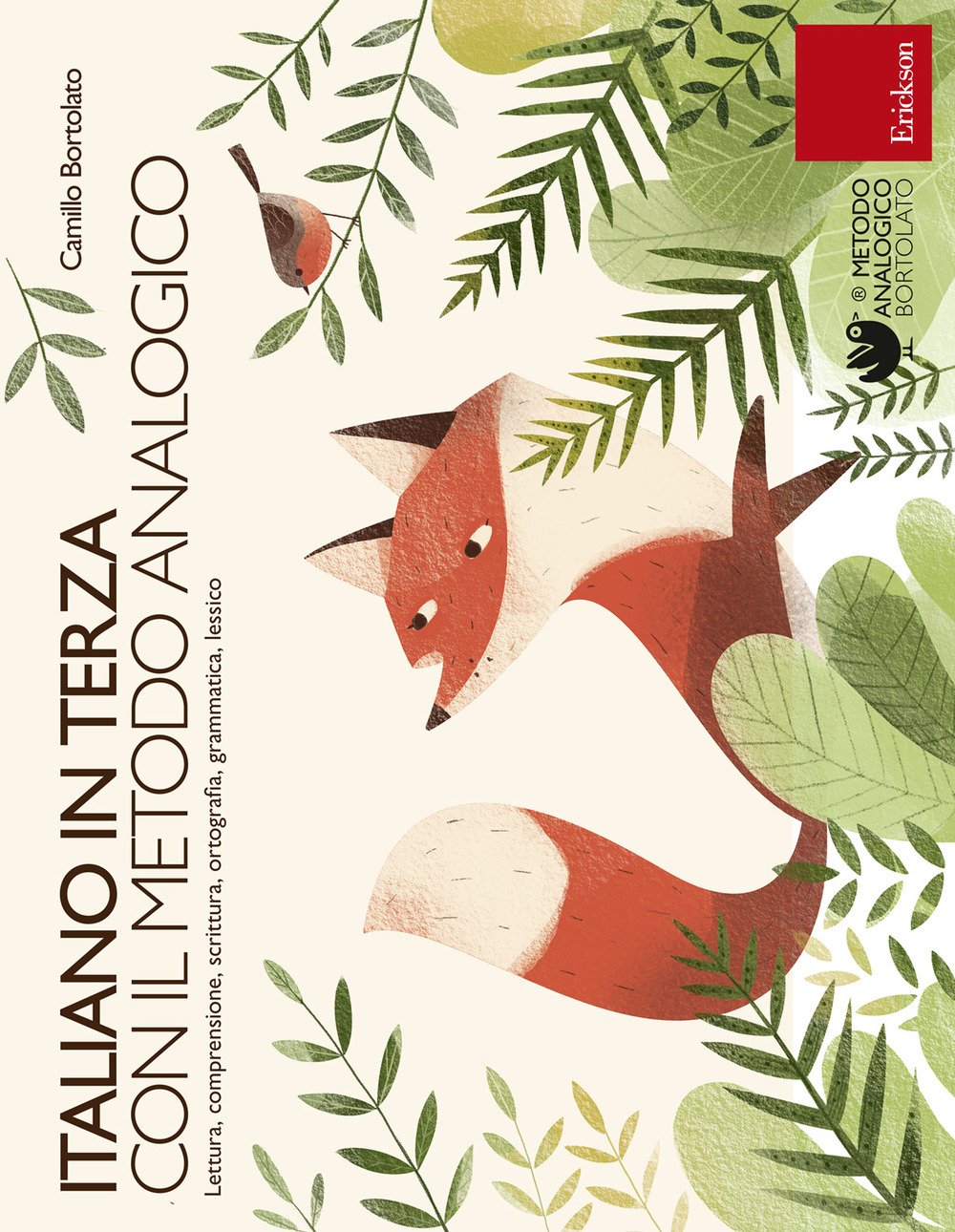 Italiano in Terza Con Il Metodo Analogico. Lettura, Comprensione, Scrittura, Ortografia, Grammatica, Lessico Professional & Reference Books