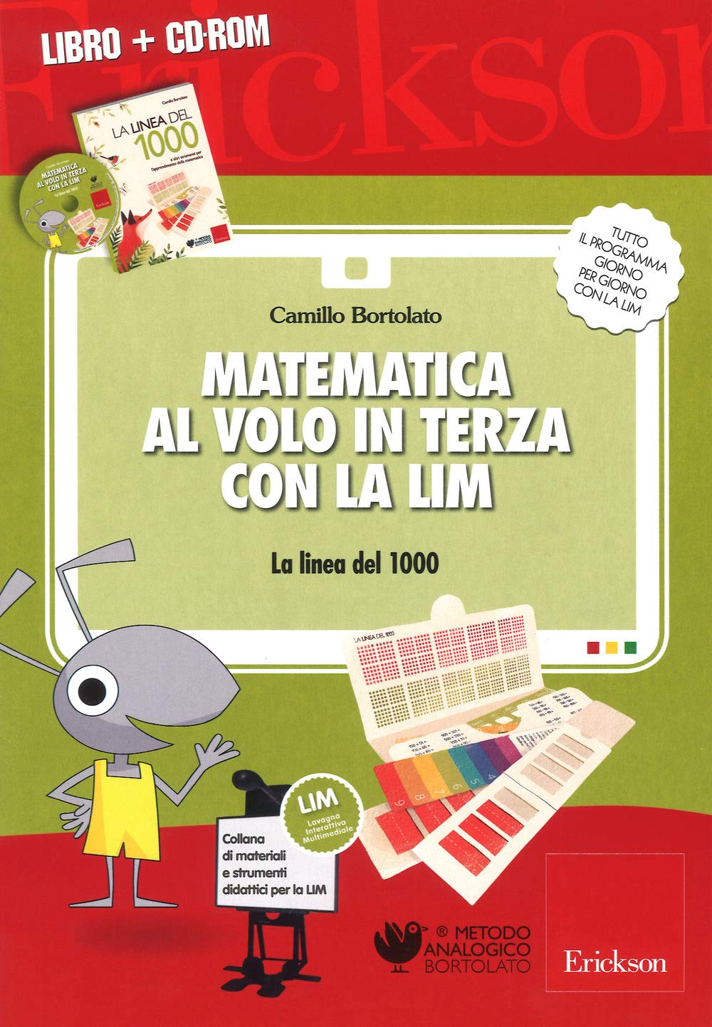 Matematica al volo in terza con la LIM. La linea del 1000 e altri strumenti per il calcolo. Con CD-ROM book
