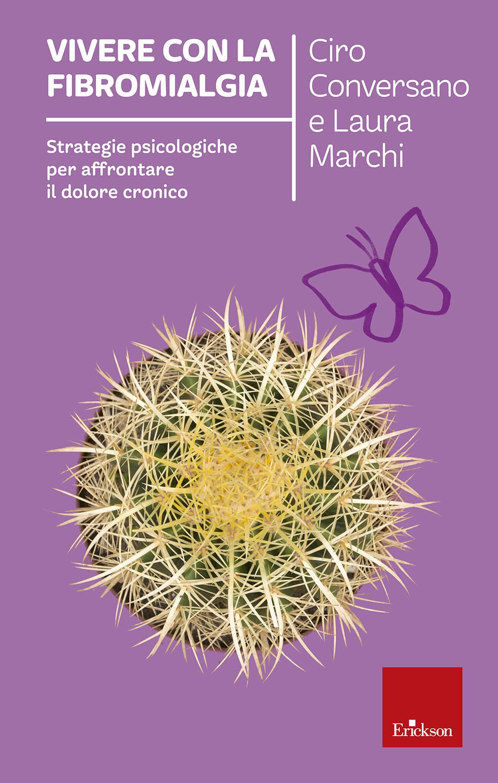Vivere con la fibromialgia. Strategie psicologiche per affrontare il dolore cronico book