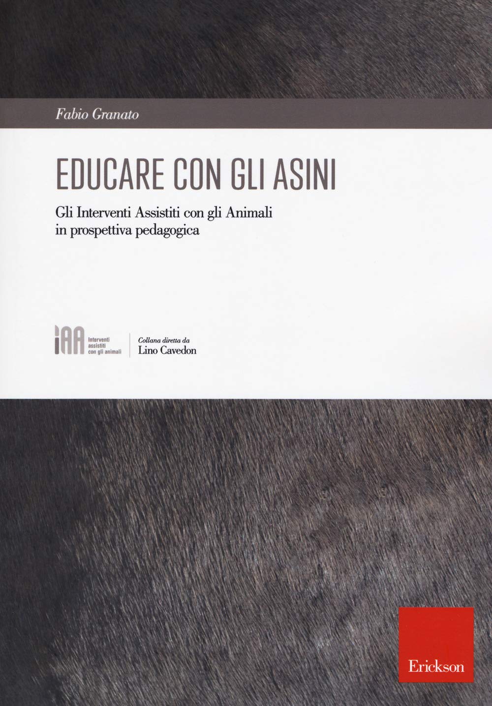 Educare con gli asini. Gli interventi assistiti con gli animali in prospettiva pedagogica Medicine