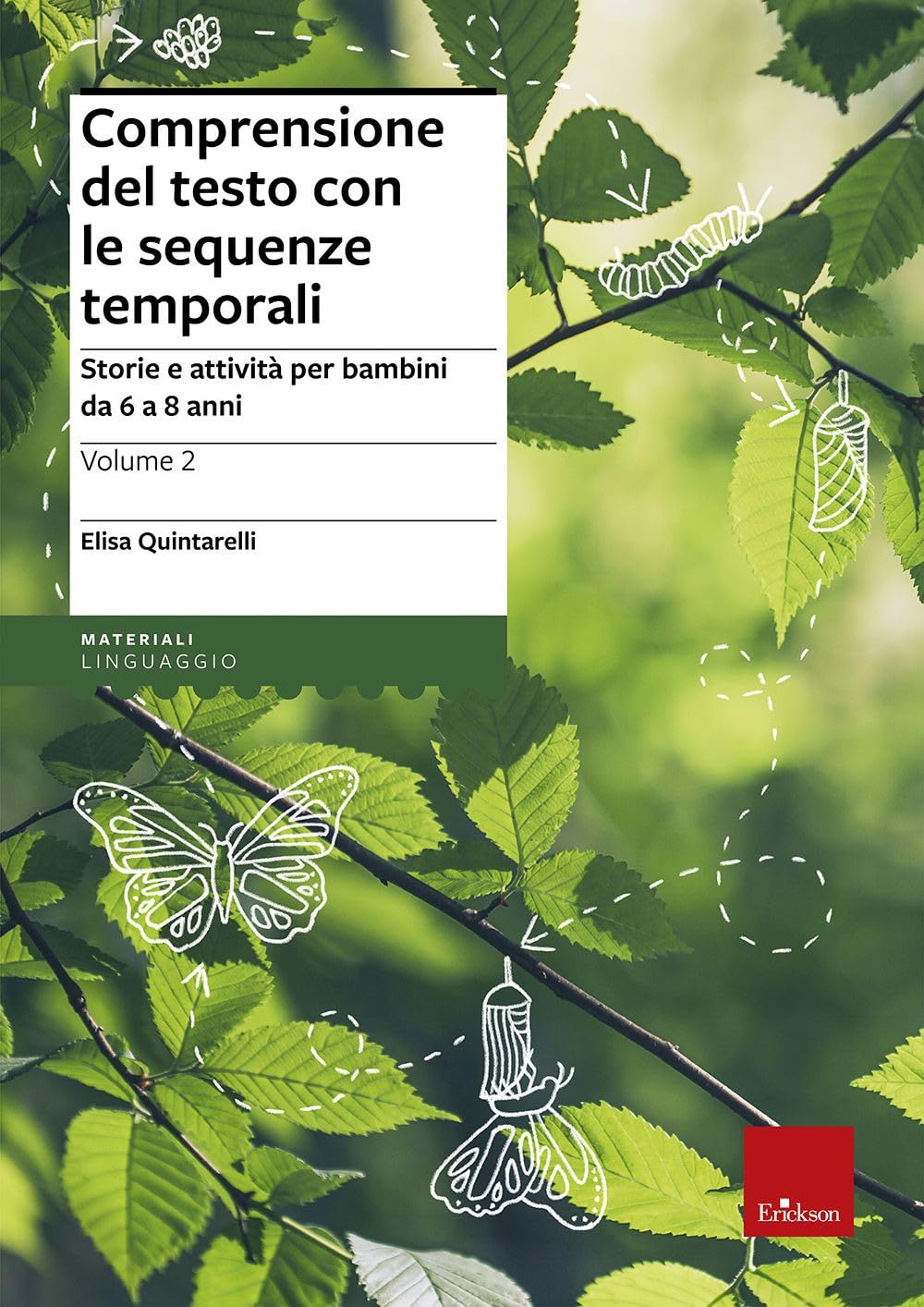 Comprensione del testo con le sequenze temporali. Storie e attività per bambini da 6 a 8 anni (Vol. 2) book