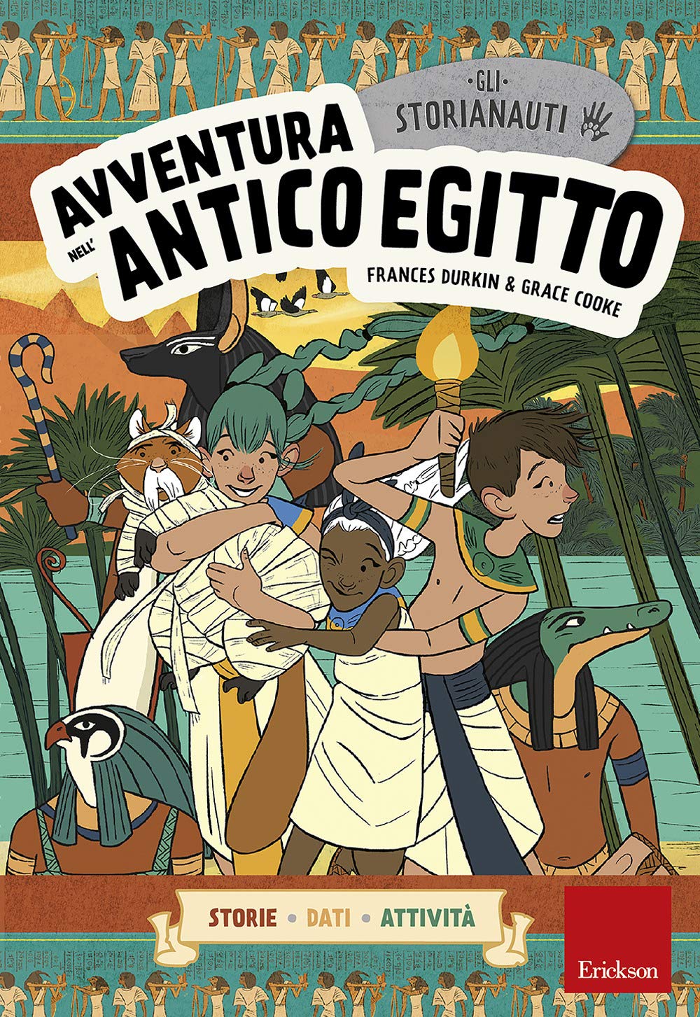 Avventura nell'antico Egitto. Gli storianauti book