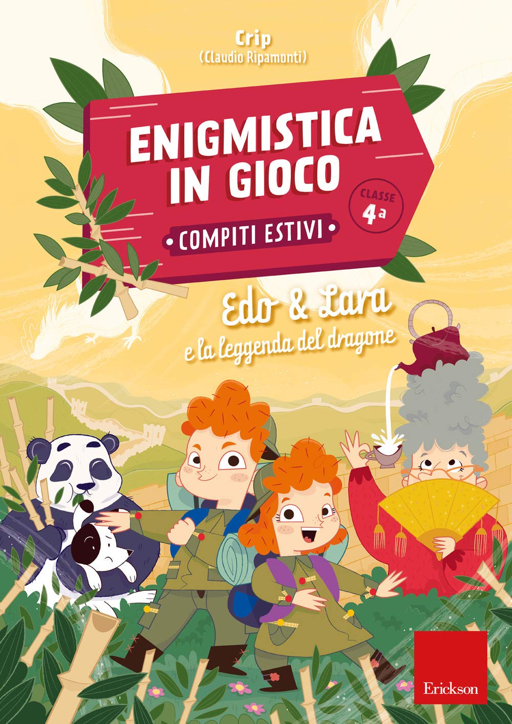 Edo & Lara e la leggenda del dragone. Enigmistica in gioco. Compiti estivi. Classe 4° book