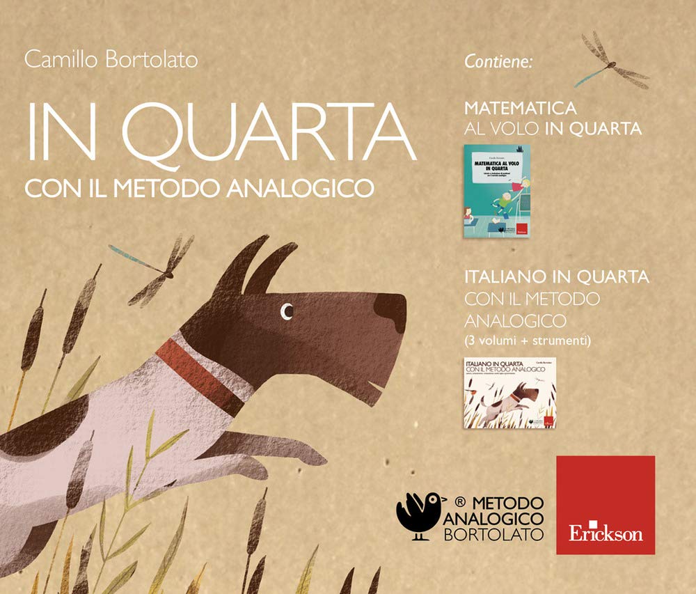 In quarta con il metodo analogico: Matematica al volo in quarta. Calcolo e risoluzione di problemi con il metodo analogico-Italiano in quarta con il ... composizione, analisi grammaticale e logica book