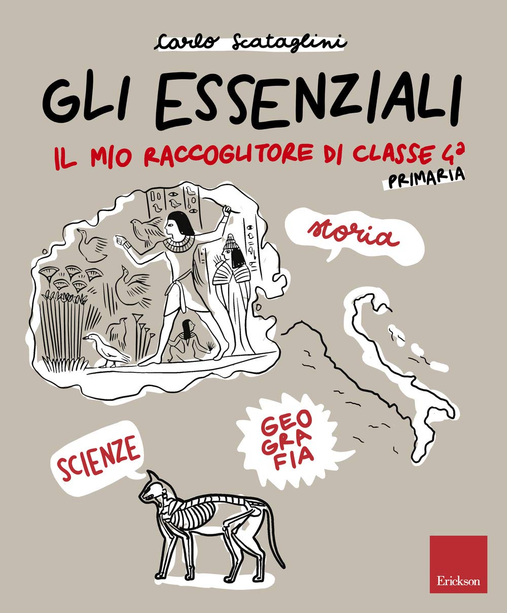 Gli essenziali. Il mio raccoglitore di classe 4ª. Storia, geografia e scienze book
