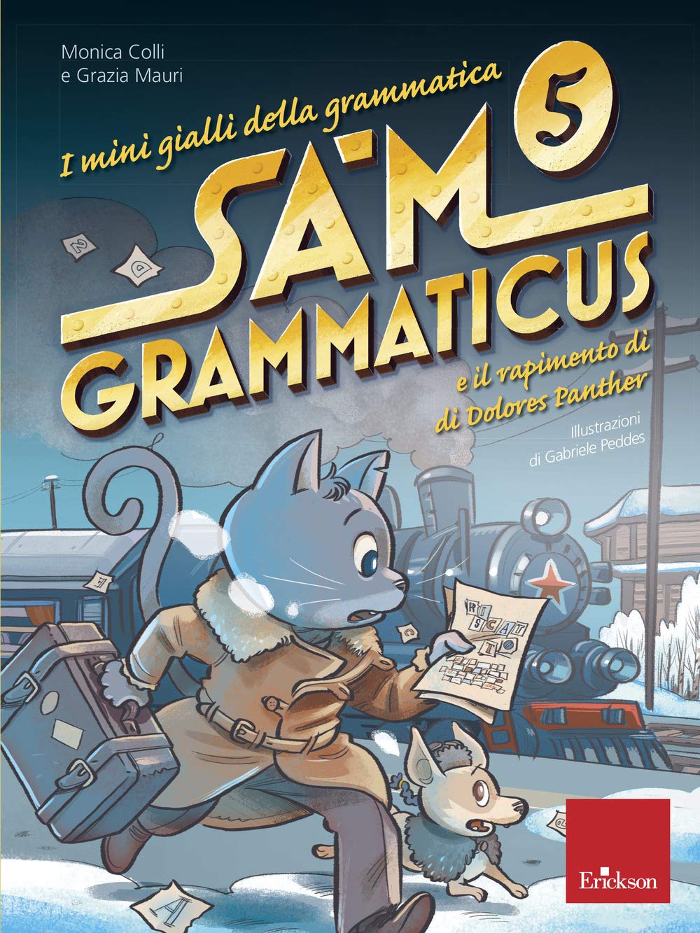 I mini gialli della grammatica. Sam Grammaticus e il rapimento di Dolores Panther (Vol. 5) book