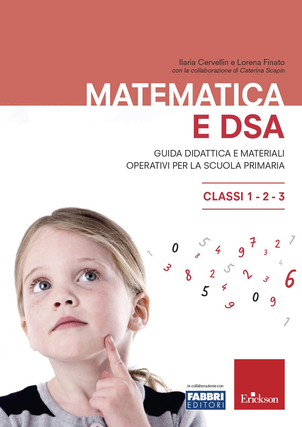 Matematica e DSA. Guida didattica e materiali operativi per la scuola primaria. Classi 1-2-3 book