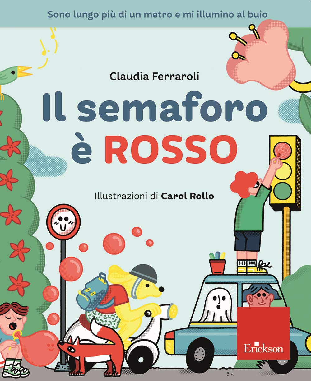 Il semaforo è rosso. Ediz. a colori book