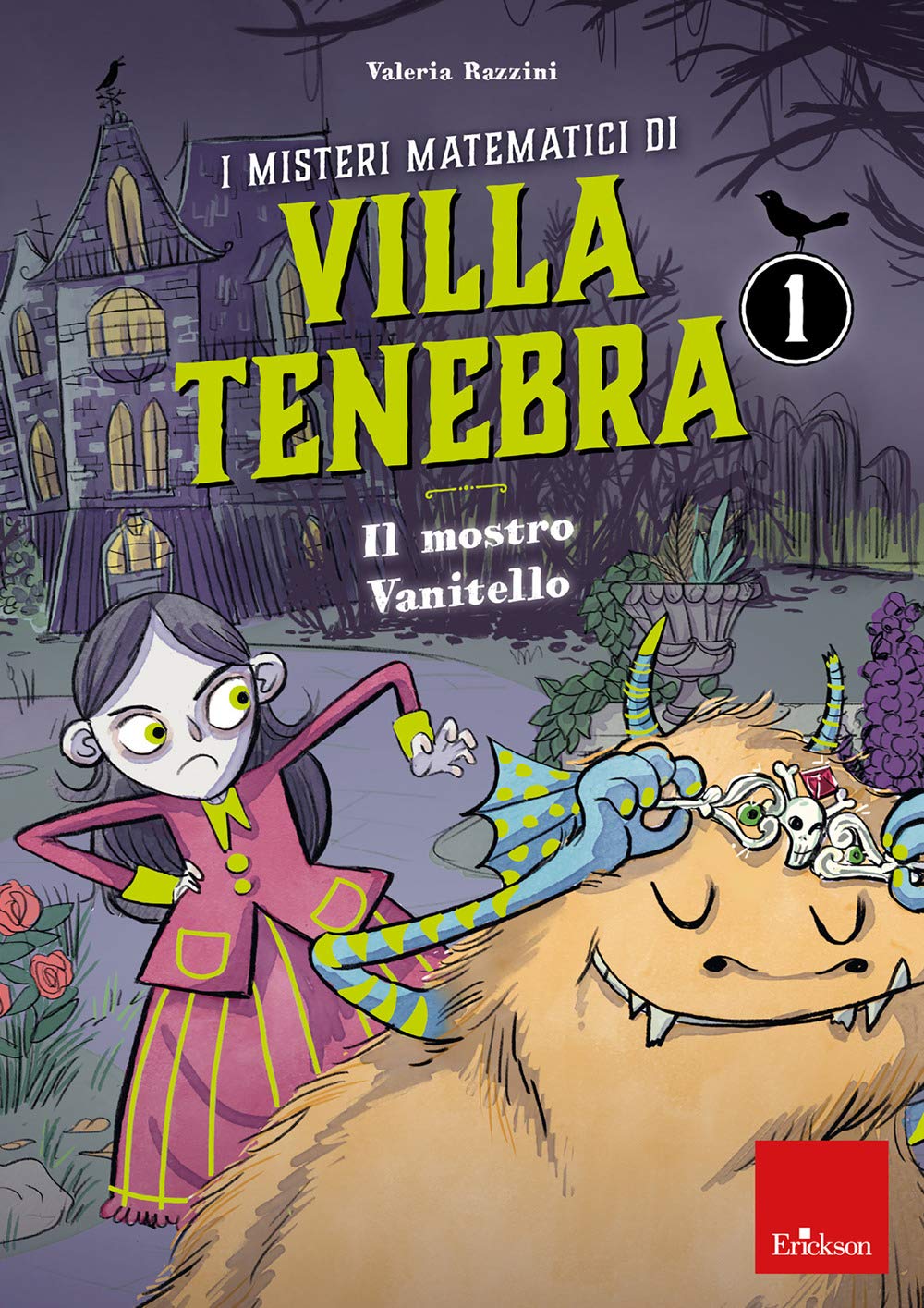 I misteri matematici di villa Tenebra. Il mostro vanitello (Vol. 1) book