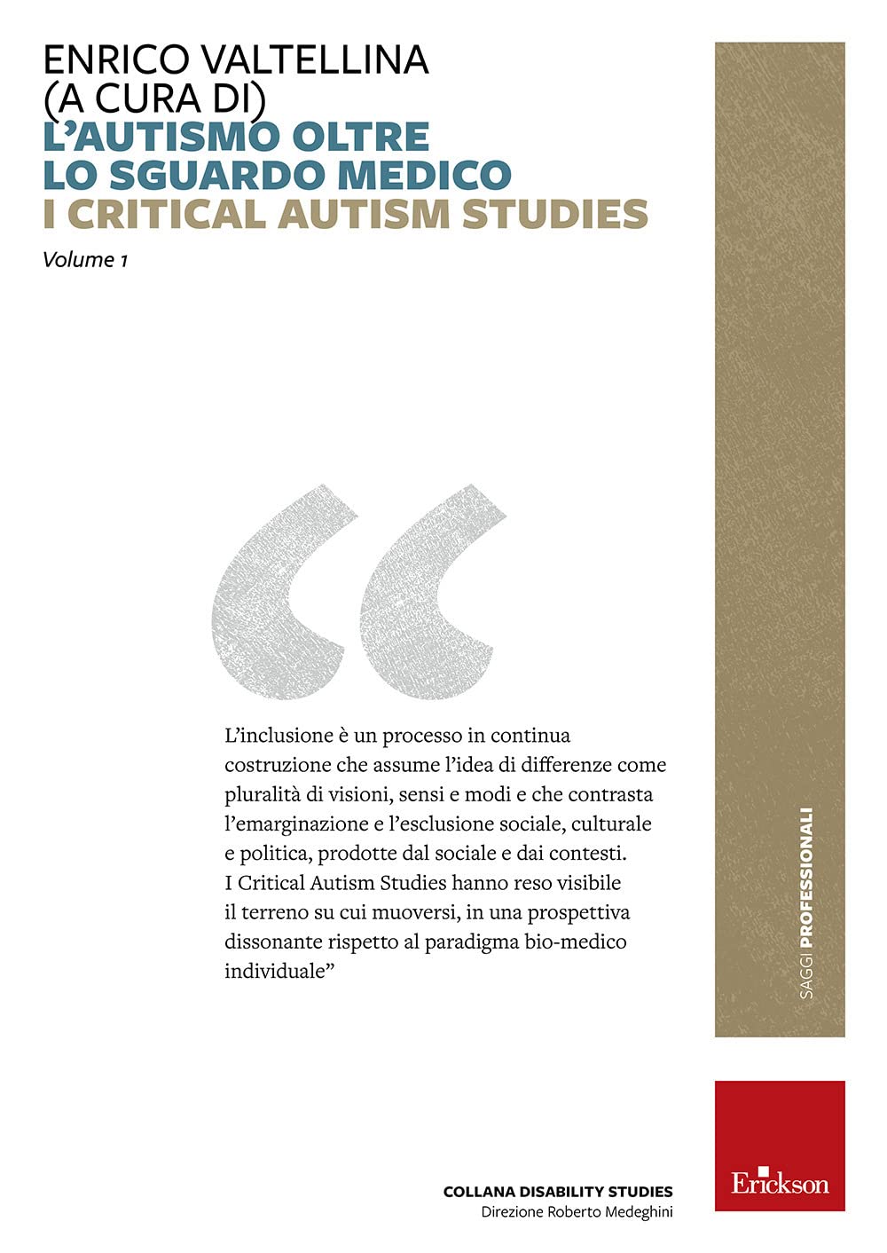 L'autismo oltre lo sguardo medico. Critical Autism Studies book