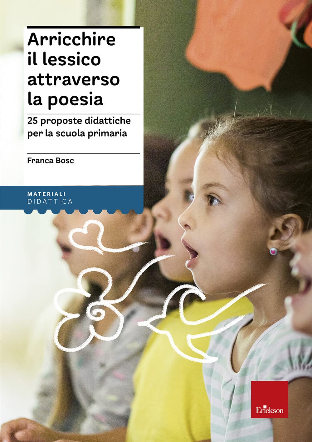 Arricchire il lessico attraverso la poesia. 25 proposte didattiche per la scuola primaria book