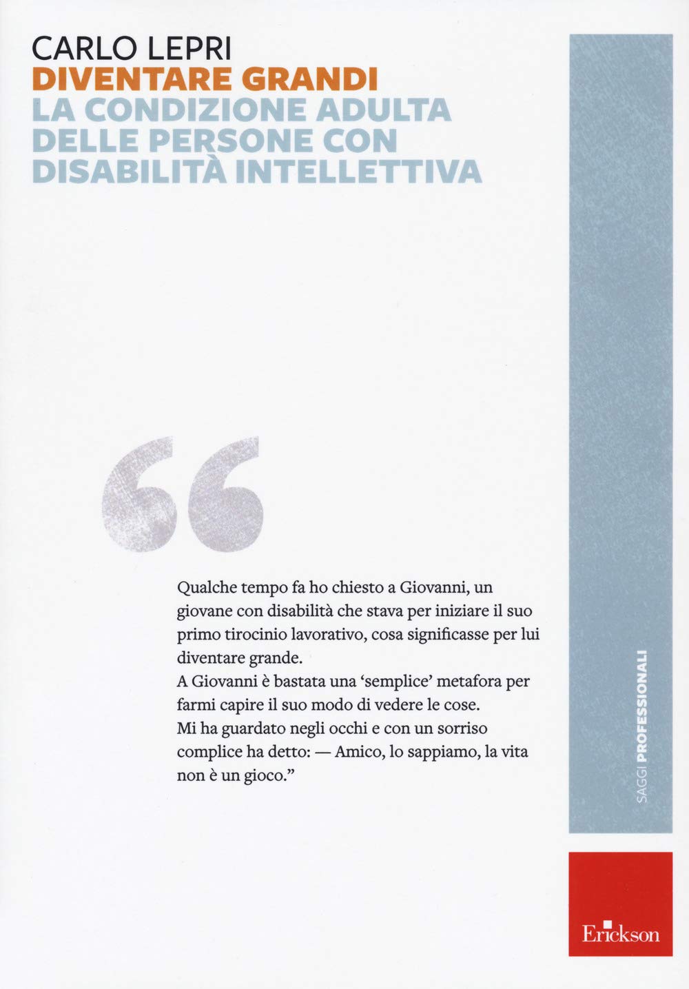 Diventare grandi. La condizione adulta delle persone con disabilità intellettiva book