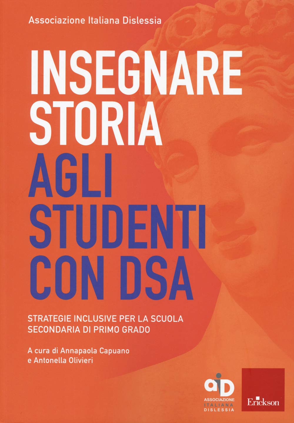 Insegnare storia agli studenti con DSA. Strategie inclusive per la scuola secondaria di primo grado Education & Training