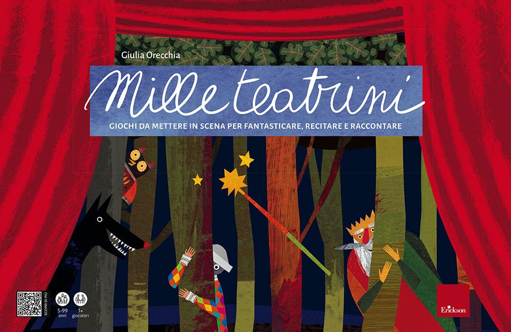 Mille teatrini. Giochi da mettere in scena per fantasticare, recitare e raccontare book