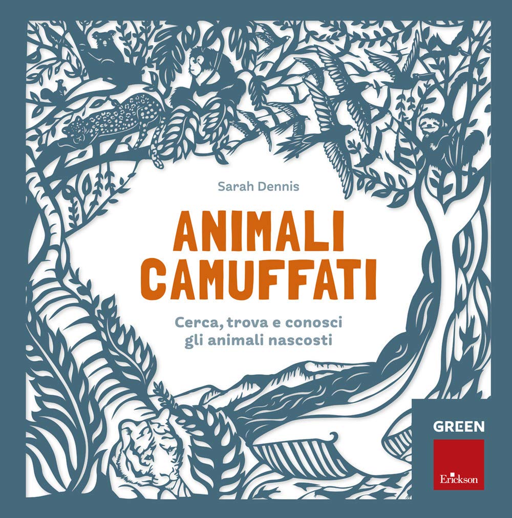 Animali camuffati. Cerca, trova e conosci gli animali nascosti. Green book