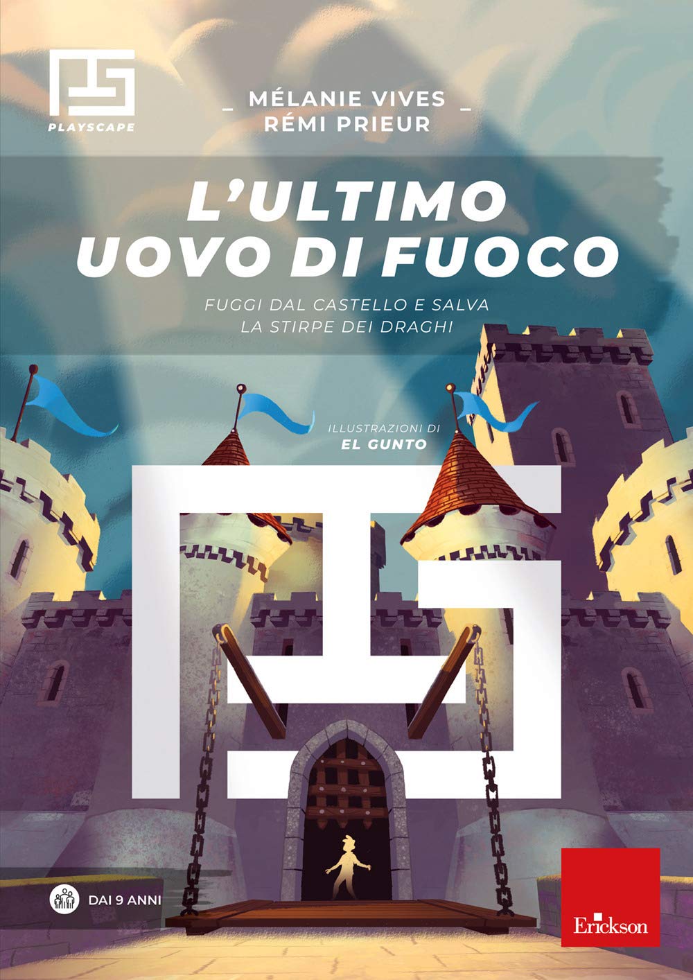L'ultimo uovo di fuoco. Fuggi dal castello e salva la stirpe dei draghi. Playscape book
