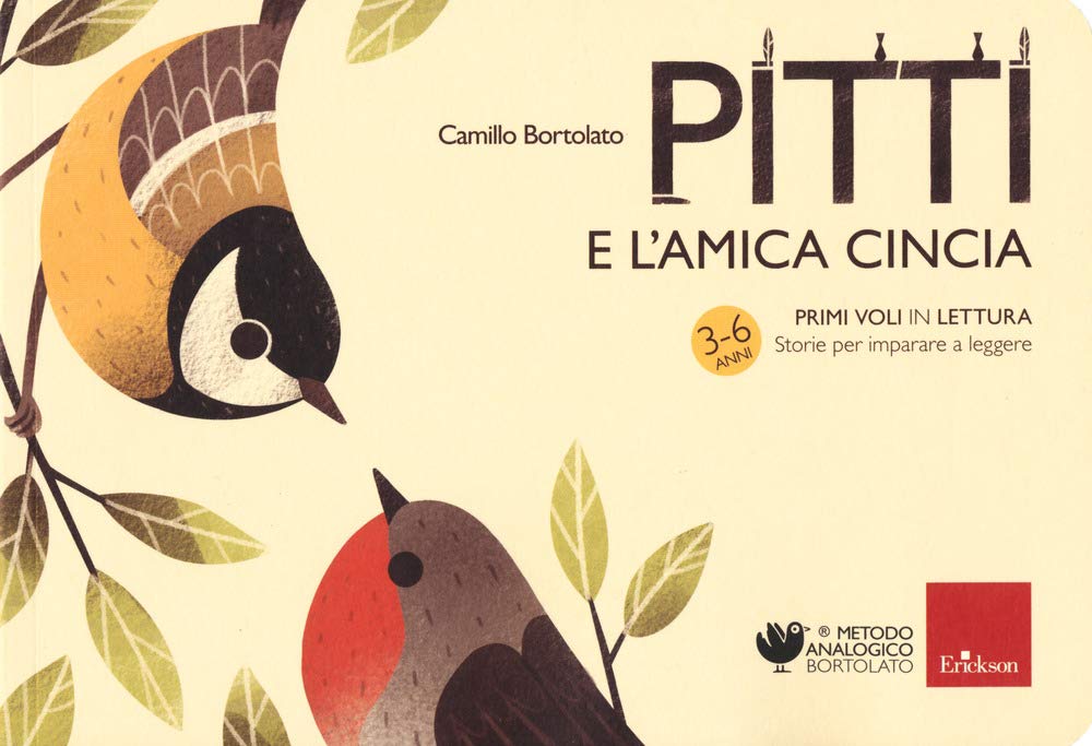 Pitti e l'amica cincia. Primi voli in lettura. Storie per imparare a leggere (Metodo analogico) Novels & Short Stories