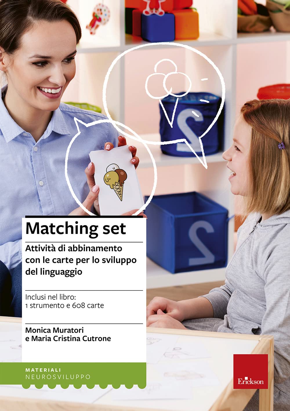 Matching set. Attività di abbinamento con le carte per lo sviluppo del linguaggio. Con Carte book