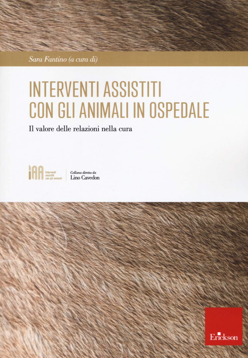 Interventi assistiti con gli animali in ospedale. Il valore delle relazioni nella cura Medicine