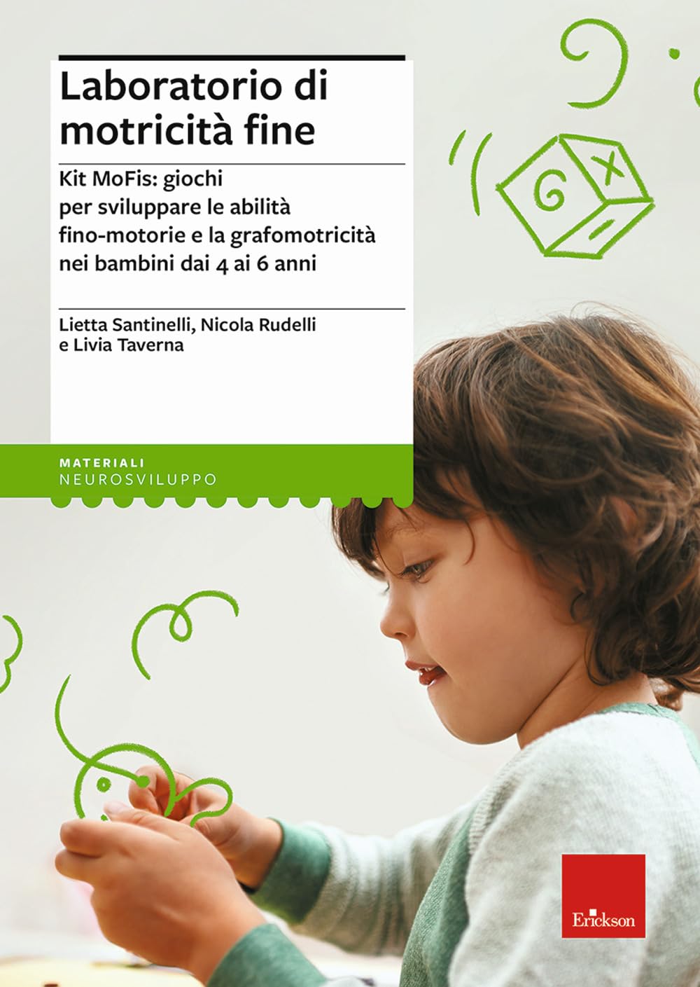 Laboratorio di motricità fine. Kit MoFis: giochi per sviluppare le abilità fino-motorie e la grafomotricità nei bambini dai 4 ai 6 anni book