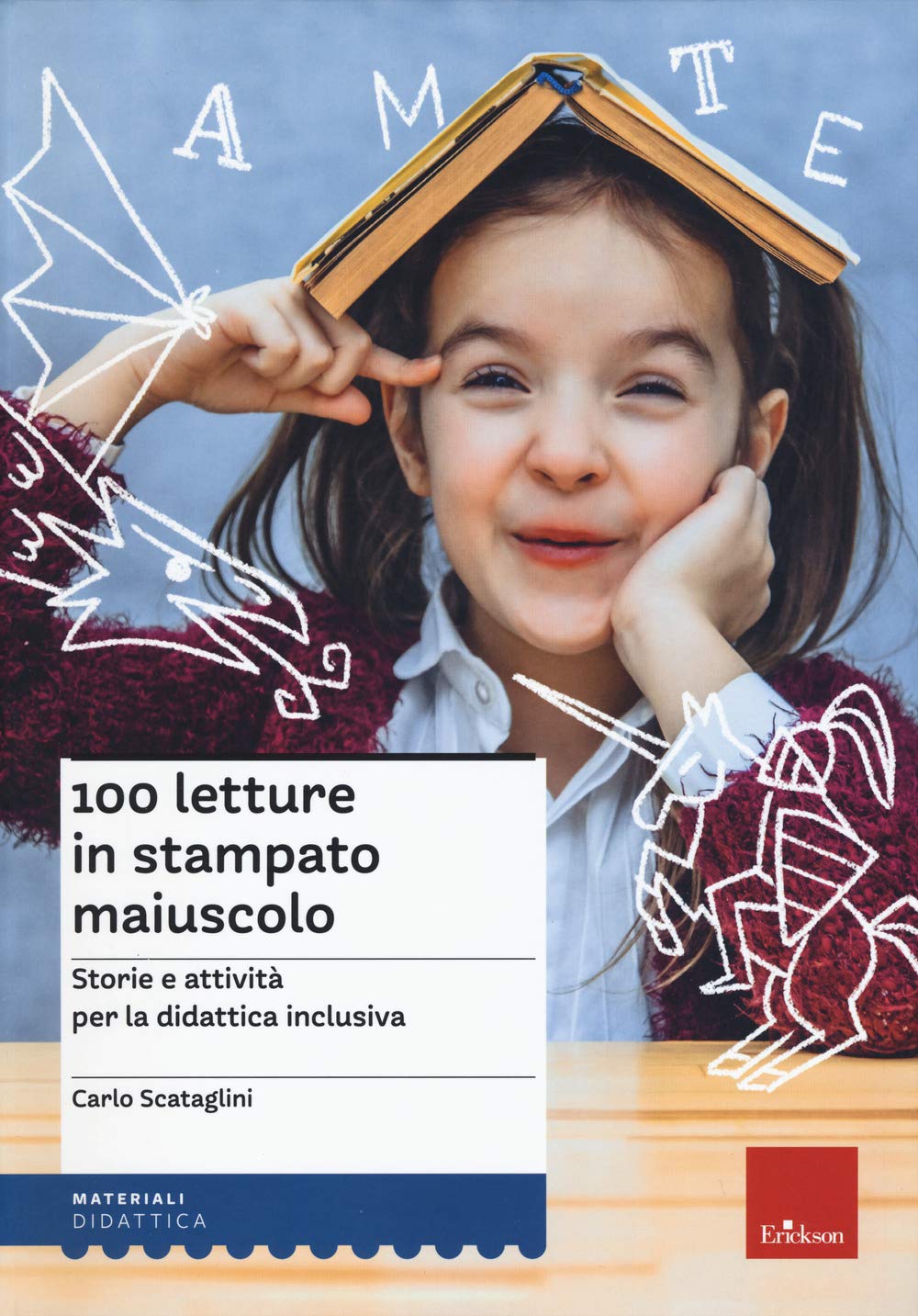 100 letture in stampato maiuscolo. Storie e attività per la didattica inclusiva book