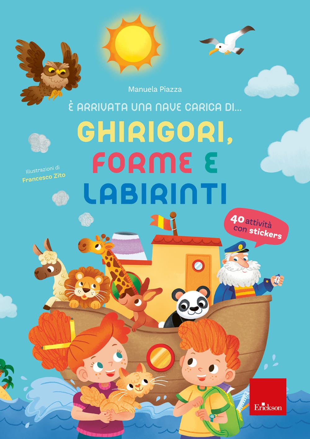 È arrivata una nave carica di... ghirigori, forme e labirinti. Ediz. a colori book