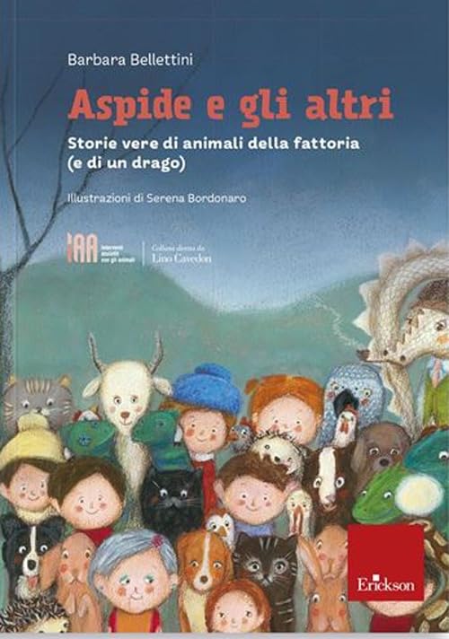 Aspide e gli altri. Storie vere di animali della fattoria (e di un drago) book