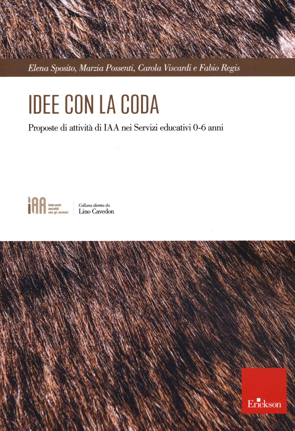 Idee con la coda. Proposte di attività di IAA nei servizi educatici 0-6 anni Medicine