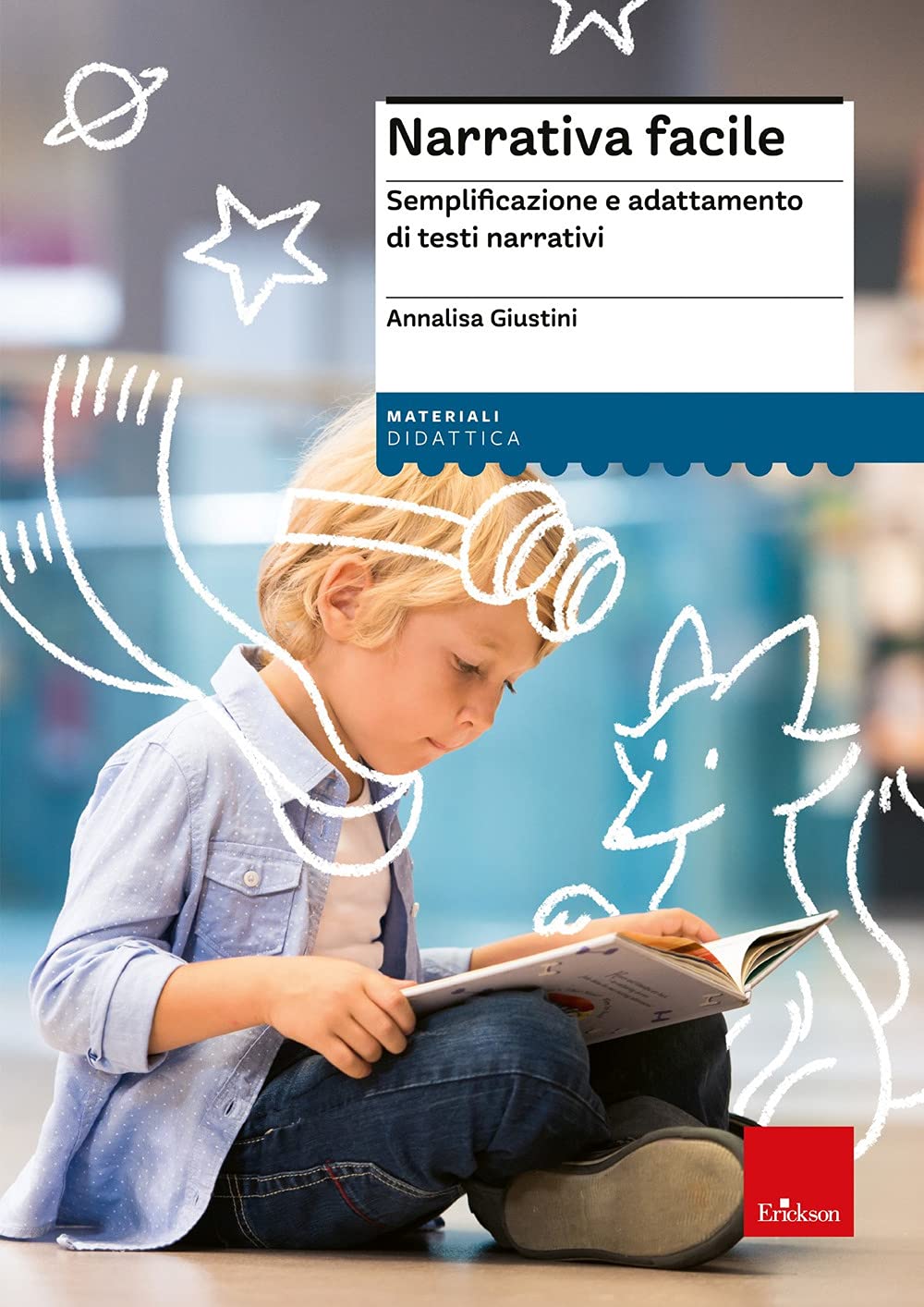 Narrativa facile. Semplificazione e adattamento di testi narrativi. Nuova ediz. Books